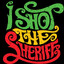 I ShoT ThE ShEriFF