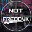 NOT_Freddy K