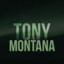 TONY MONTANA