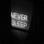 never sleep