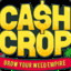 Cash Crop