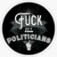 Fuck All Politicians-