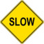 Slow