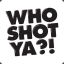 ☜☆☞WHO SHOT YA?!