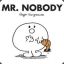Mr. NoBodY