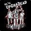 UpgraDead