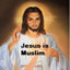 Jesus is a Muslim
