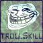 Troll Skill ^_^