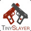 TinySlayer
