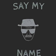 SAY MY NAME - steam id 76561198872466501