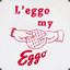 Leggo My Eggo