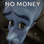 NO MONEY?