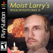 moist_larry