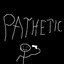 pathetic