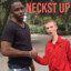 Neckst up