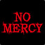 .No Mercy
