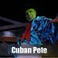 Cuban Pete