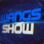 Wangs Show
