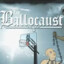 The Ballocaust
