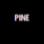 PINE