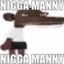 Nigga Manny