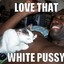 WHITE PUSSY