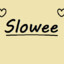 Slowee