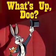 What's Up, Doc?