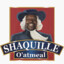 Shaquille O&#039;atmeal