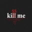 KISS ME
