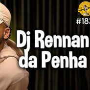 Dj Rennan da Penha