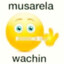 musarela wachin