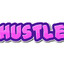 H U S T L E