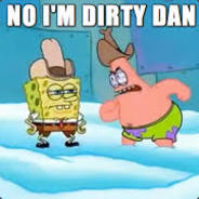 Dirty Dan