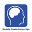 Mentally Disabled Person