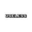 USELESS