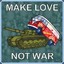 Make L0ve Not War