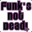 ^_^Funk13[BGS]65NotDead^_^