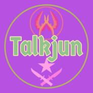 Talkjun - steam id 76561197963072805