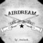 AIRDREAM is back