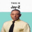 this is Jay-Z