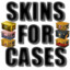 !!!SKINS FOR CASES!!!