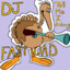 dj fast dad