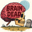 bRaiN-dEAd