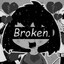 Broken...