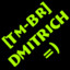 [Tm-Br] DMiTRiCH =)