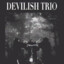 Trio Never Death