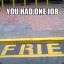 one job