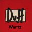 |DuFF| WurTz