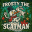 Frosтy the Scaтmaŋ